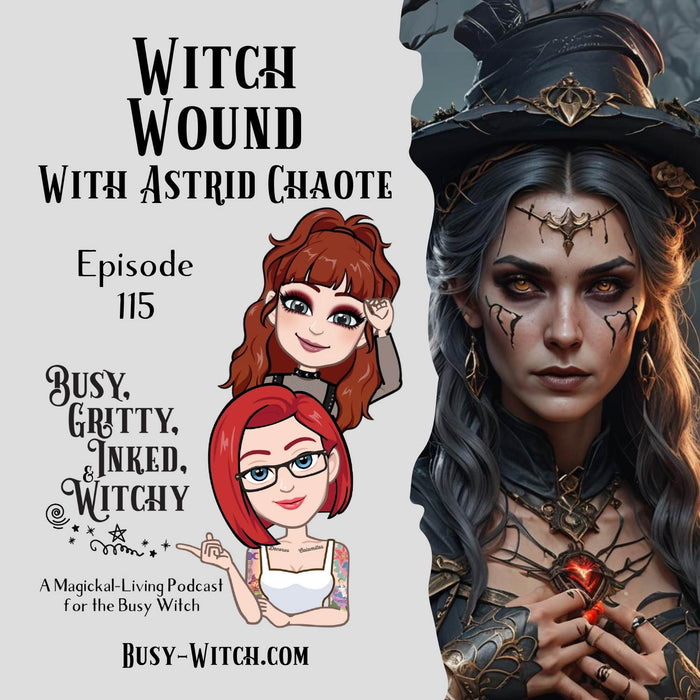 Witch Wound with Astrid Chaote