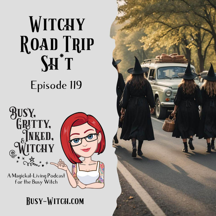 Witchy Road Trip Sh*t