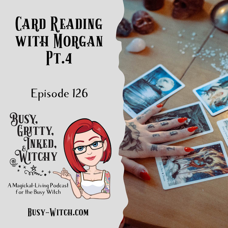 Card Reading with Morgan Part 4