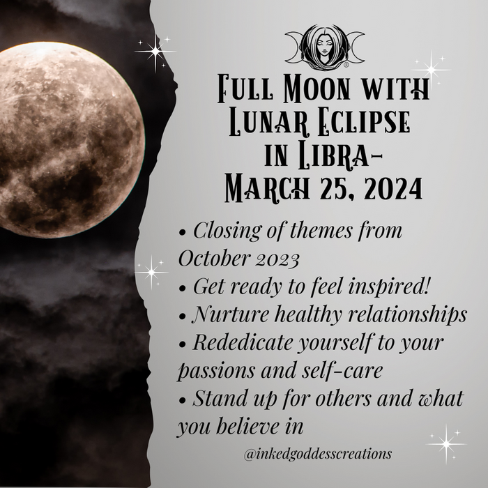 Full Moon with Lunar Eclipse in Libra - March 25, 2024