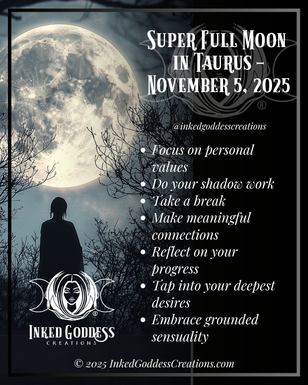 Super Full Moon in Taurus – November 5, 2025 – Inked Goddess Creations