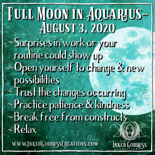 Full Moon in Aquarius- August 3, 2020 – Inked Goddess Creations