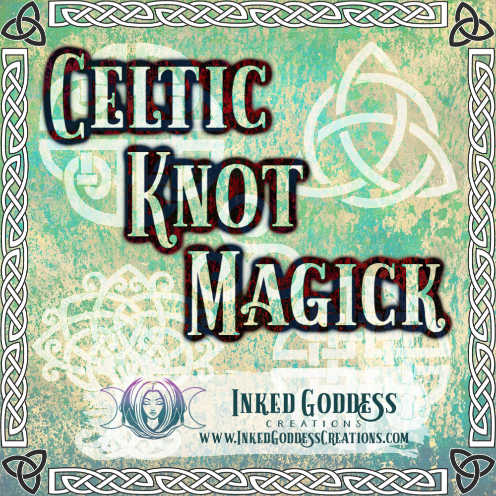 Celtic Knot Magick