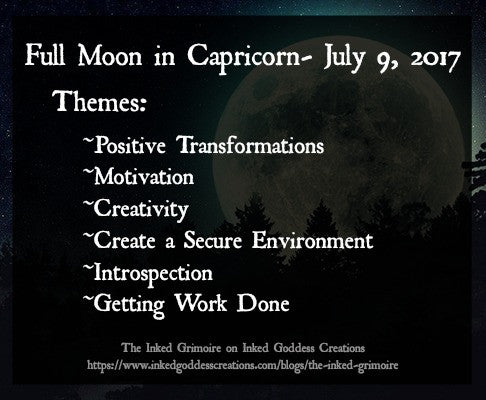 Full Moon in Capricorn- July 9, 2017 – Inked Goddess Creations
