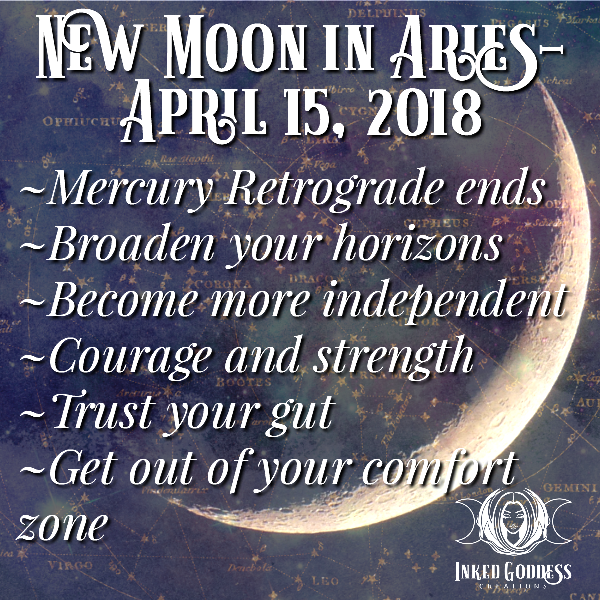 New Moon in Aries- April 15, 2018 – Inked Goddess Creations
