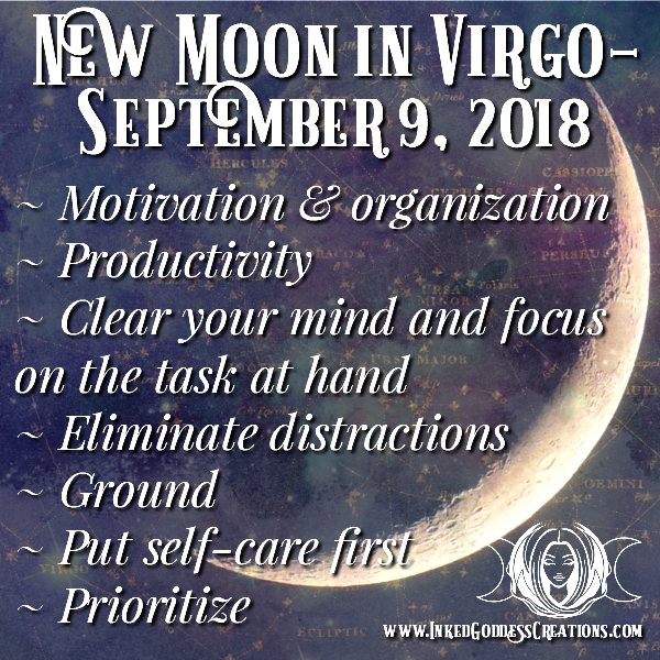 New Moon in Virgo- September 9, 2018 – Inked Goddess Creations