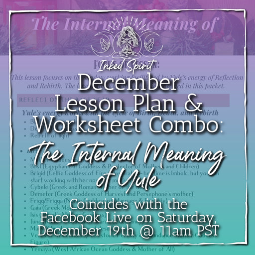 December 2020's Lesson Plan & Worksheet Combo Printable: The Internal Meaning of Yule- Inked Goddess Creations