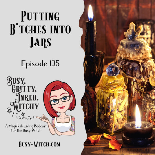 Putting B*tches Into Jars