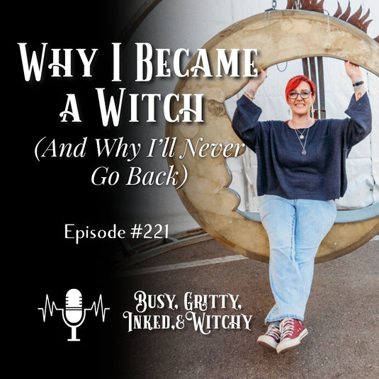 Why I Became a Witch (And Why I'll Never Go Back)