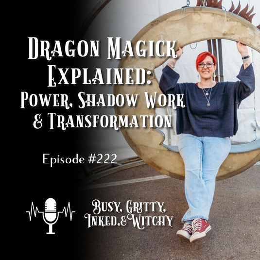 Dragon Magick Explained: Power, Shadow Work & Transformation