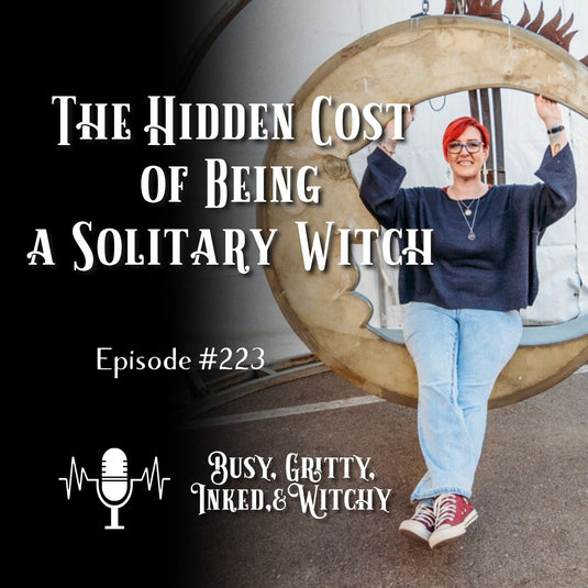 The Hidden Cost of Being a Solitary Witch