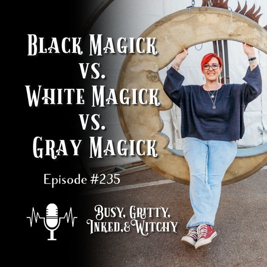 Black Magick vs. Gray Magick vs. White Magick