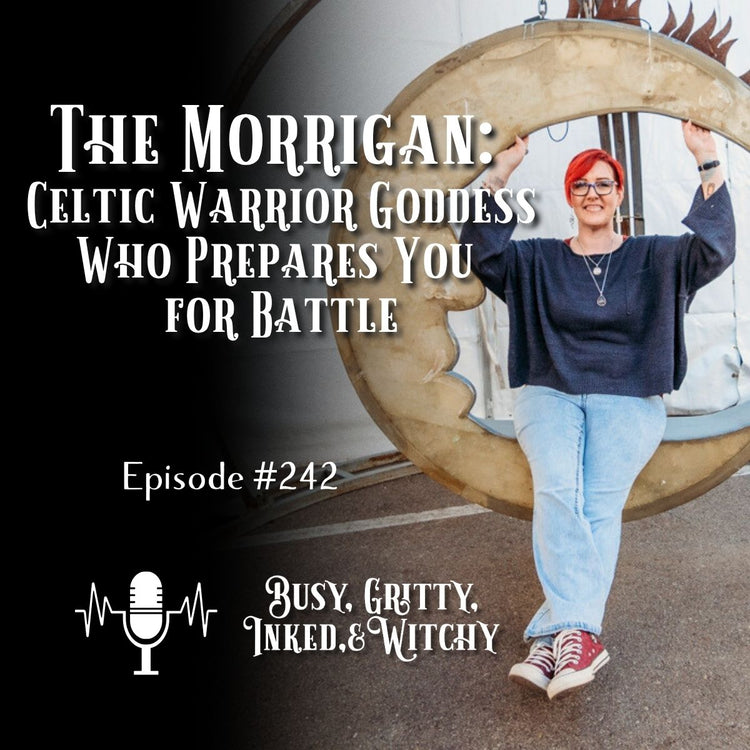 The Morrigan: Celtic Warrior Goddess Who Prepares You for Battle