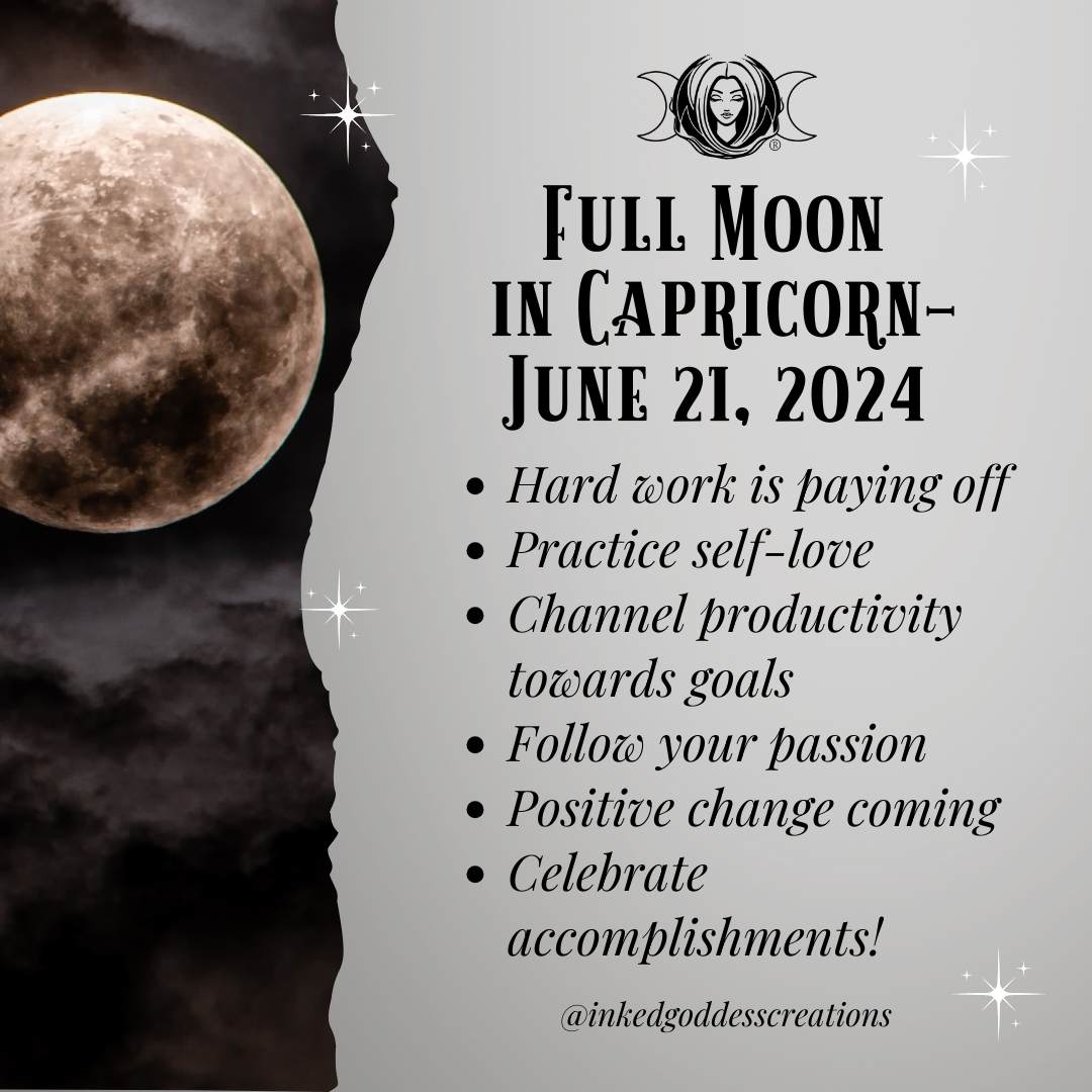 Full Moon in Capricorn - June 21, 2024 – Inked Goddess Creations