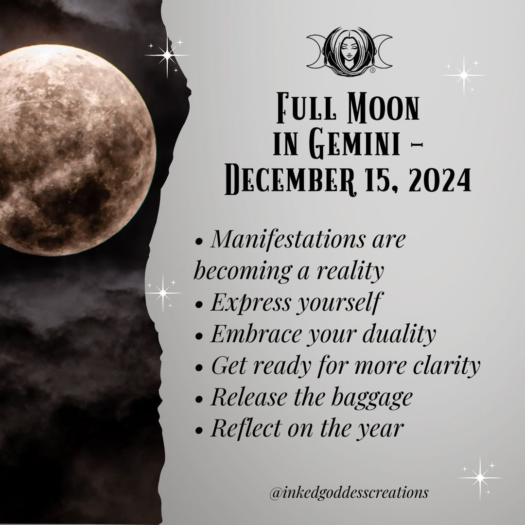 Full Moon in Gemini – December 15, 2024 – Inked Goddess Creations