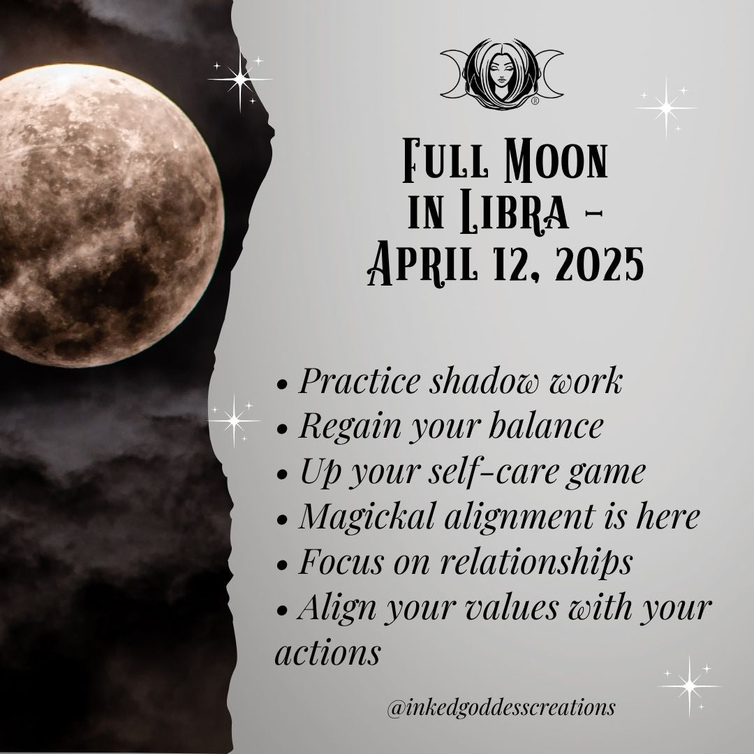 Full Moon in Libra – April 12, 2025 – Inked Goddess Creations