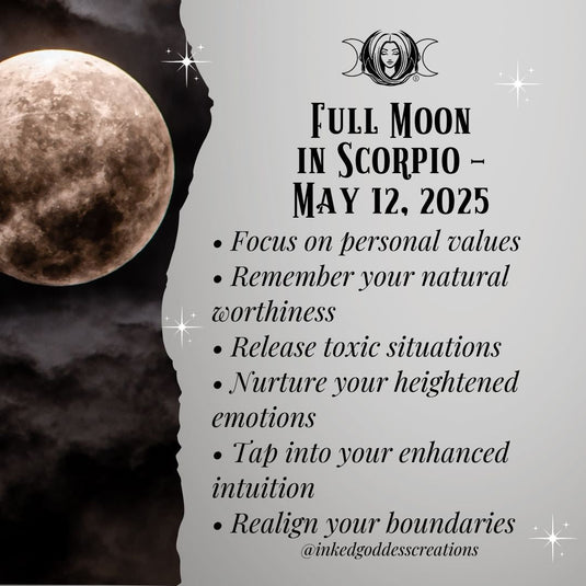Full Moon in Scorpio – May 12, 2025
