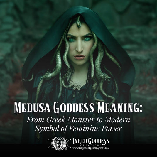 Medusa Goddess Meaning: From Greek Monster to Modern Symbol of Feminine Power