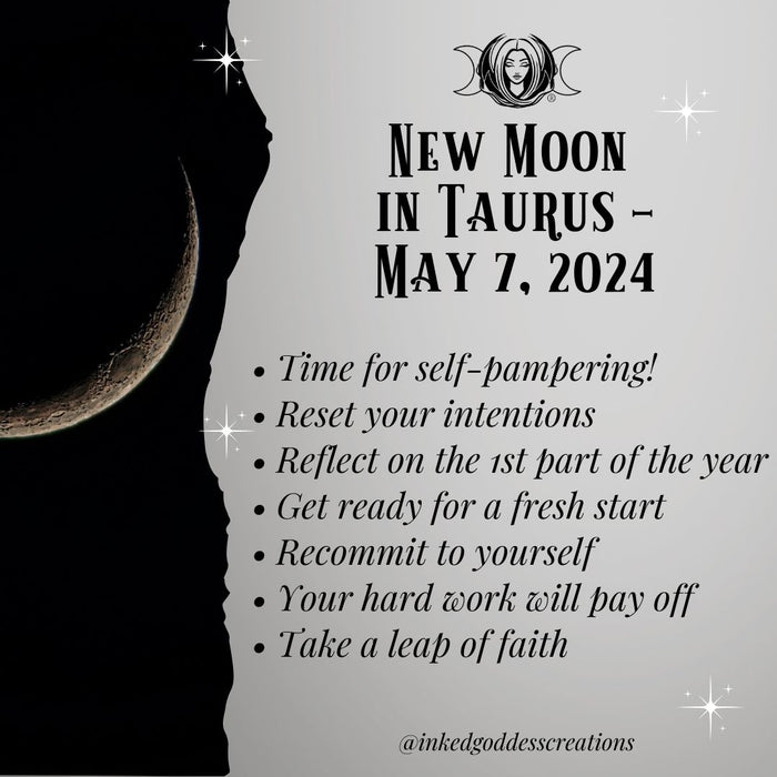 New Moon in Taurus - May 7, 2024