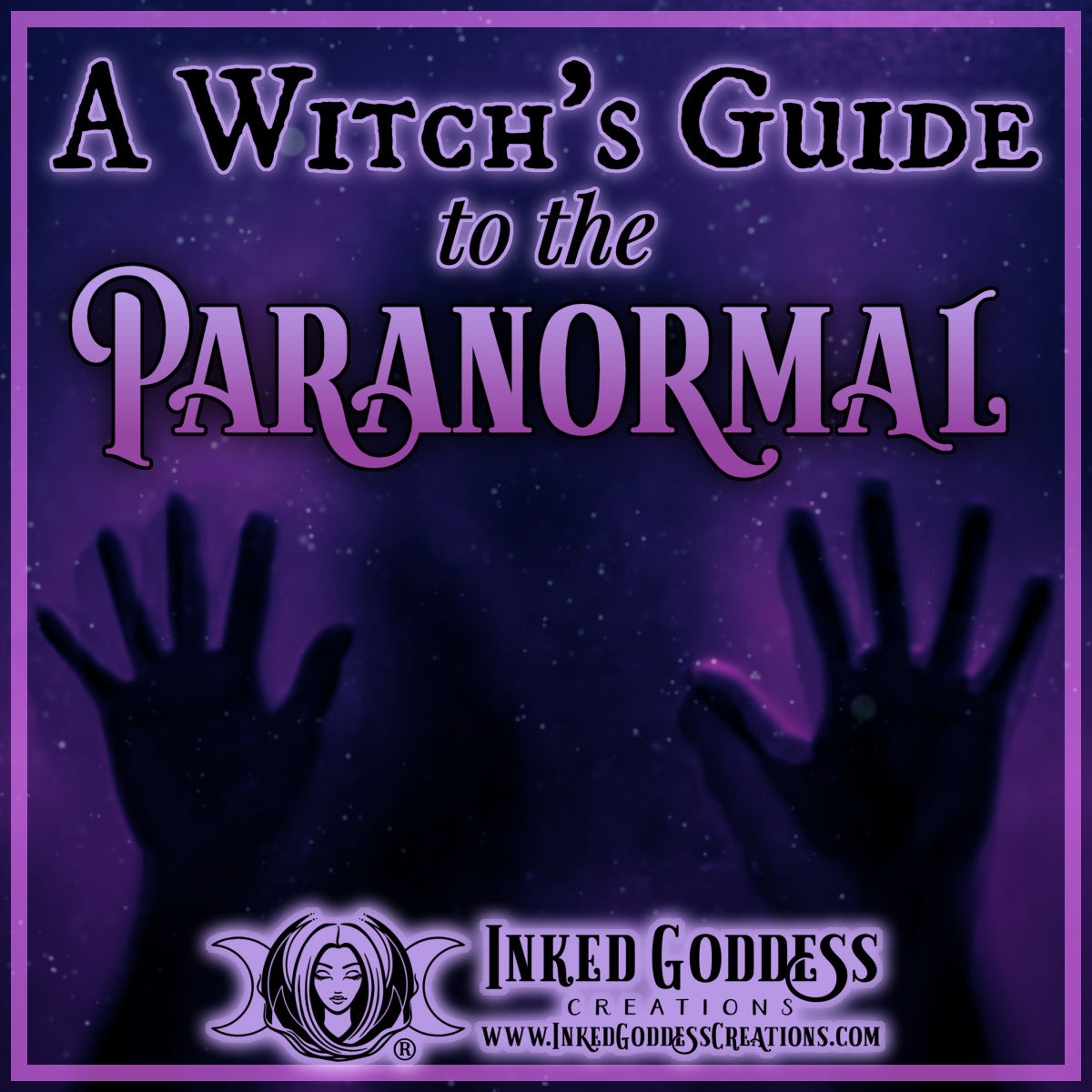 A Witch's Guide to the Paranormal