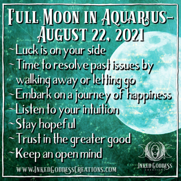 Full Moon in Aquarius- August 22, 2021