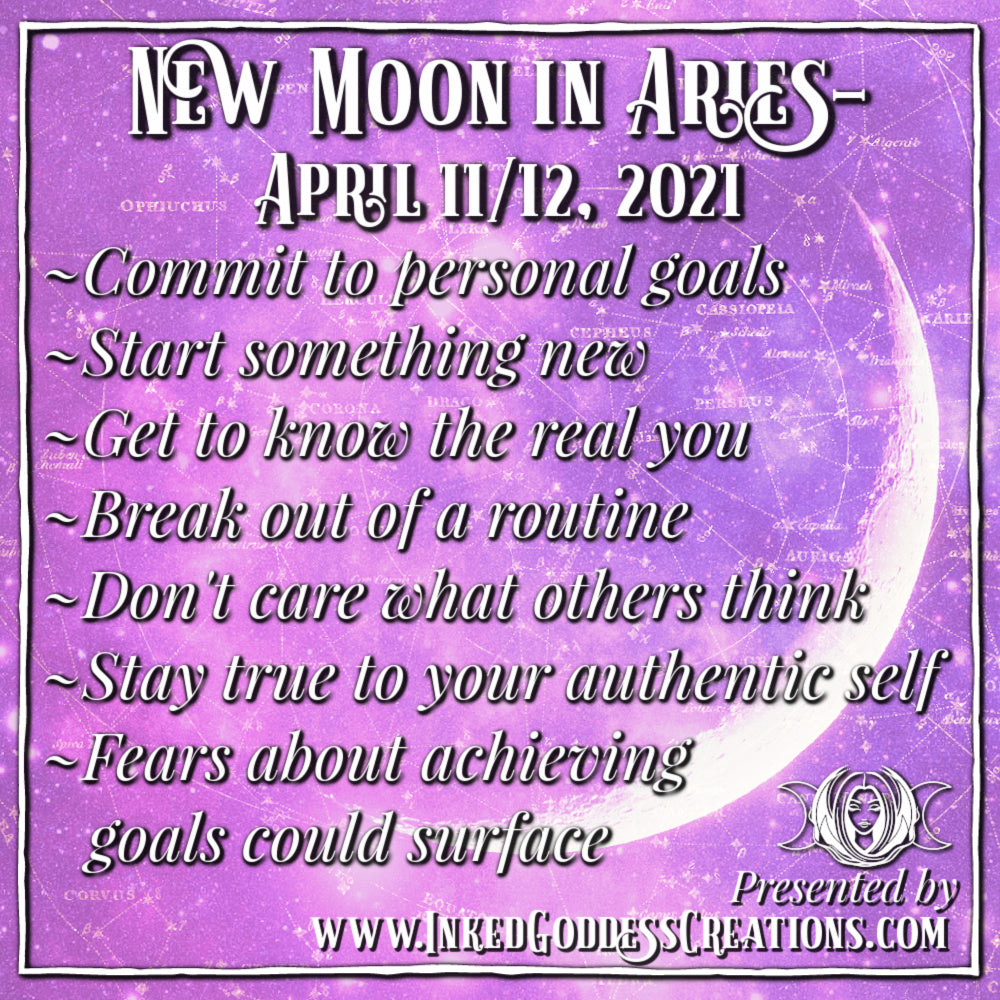 New Moon in Aries- April 11/12, 2021 – Inked Goddess Creations