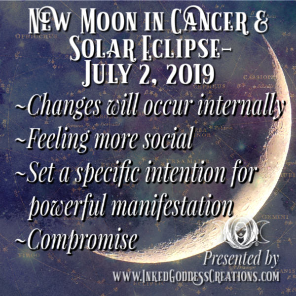 New Moon in Cancer & Solar Eclipse- July 2, 2019 – Inked Goddess Creations