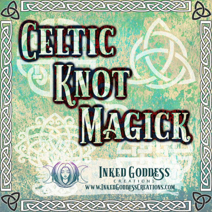 Celtic Knot Magick