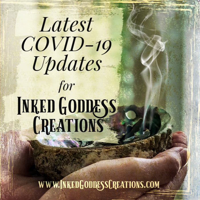 Latest COVID-19 Updates for Inked Goddess Creations