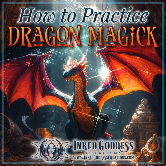 How to Practice Dragon Magick