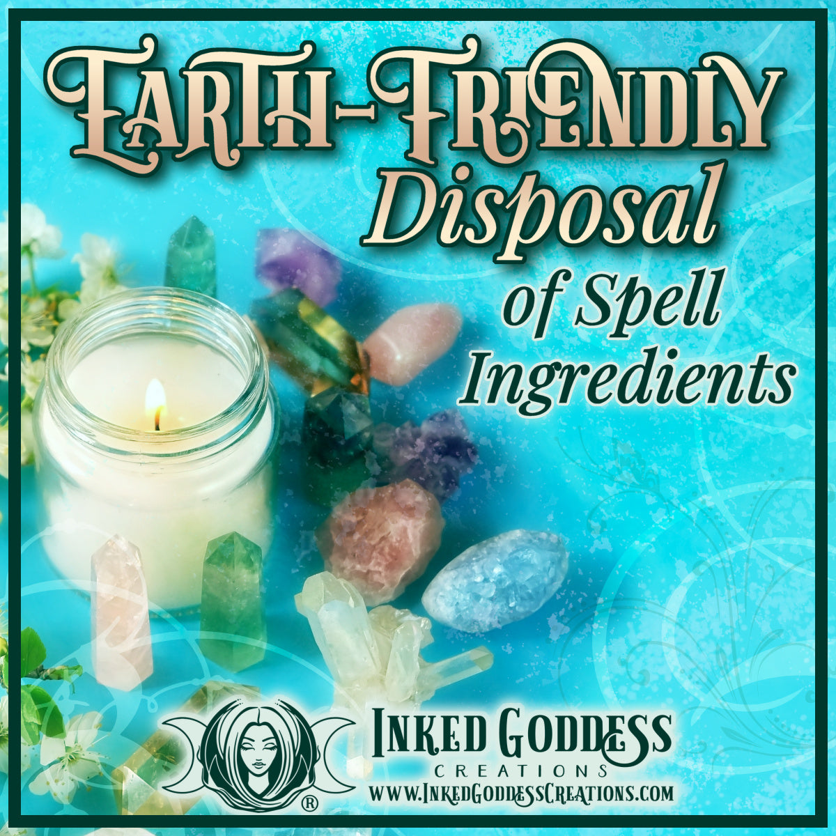 Earth-Friendly Disposal of Spell Ingredients – Inked Goddess Creations