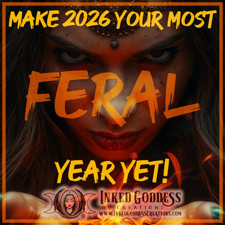 Make 2026 Your Most Feral Year Yet!