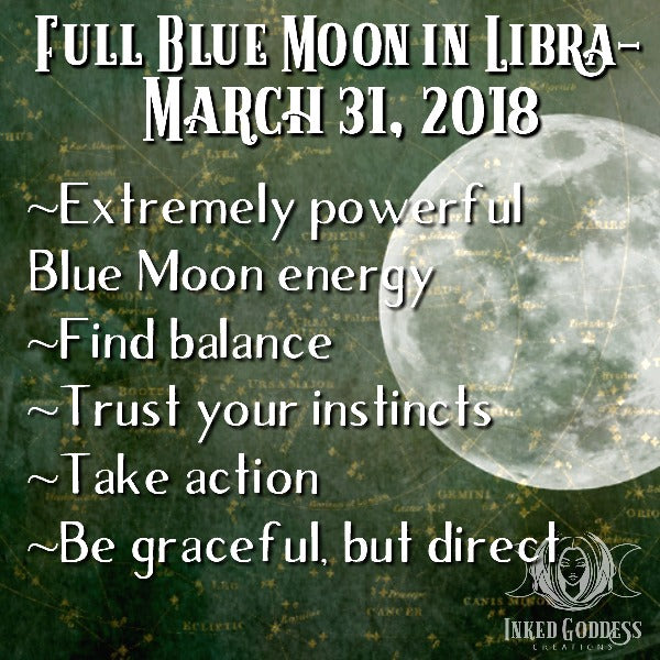 Full Blue Moon in Libra- March 31, 2018
