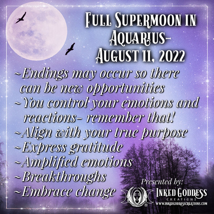 Full Supermoon in Aquarius- August 11, 2022
