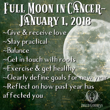 Full Moon in Cancer- January 1, 2018 – Inked Goddess Creations
