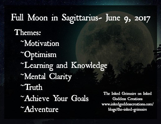 Full Moon in Sagittarius- June 9, 2017