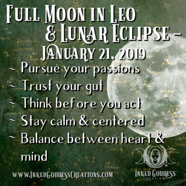 Full Moon & Lunar Eclipse in Leo- January 21, 2019