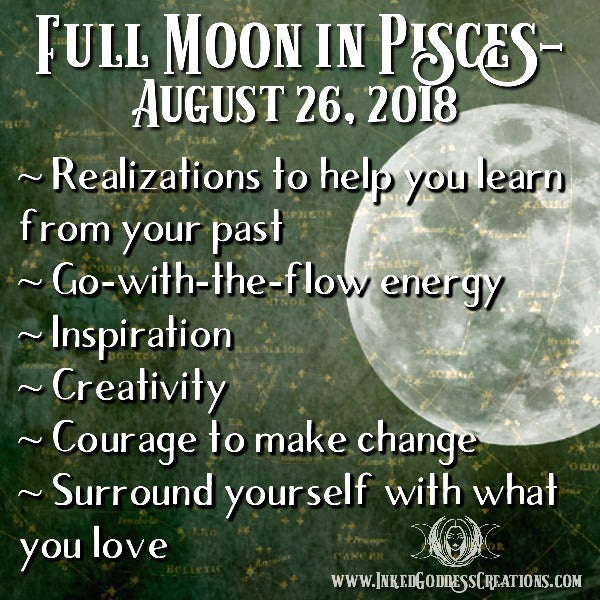 Full Moon in Pisces- August 26, 2018