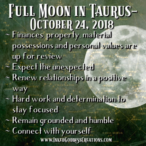 Full Moon in Taurus- October 24, 2018