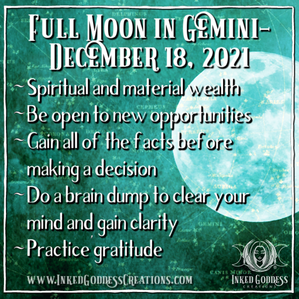Full Moon in Gemini- December 18, 2021 – Inked Goddess Creations