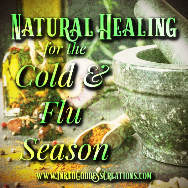 Natural Healing for the Cold and Flu Season