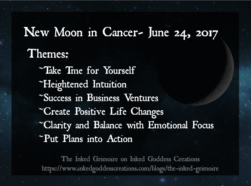 New Moon in Cancer- June 24, 2017 – Inked Goddess Creations