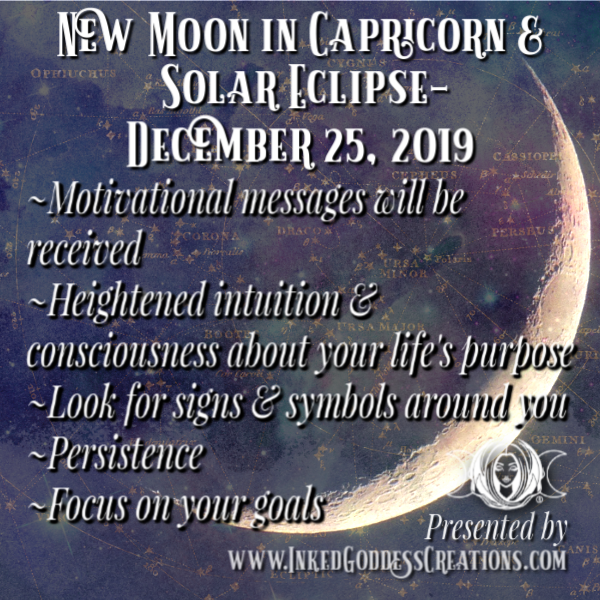 New Moon in Capricorn & Solar Eclipse- December 25, 2019 – Inked ...
