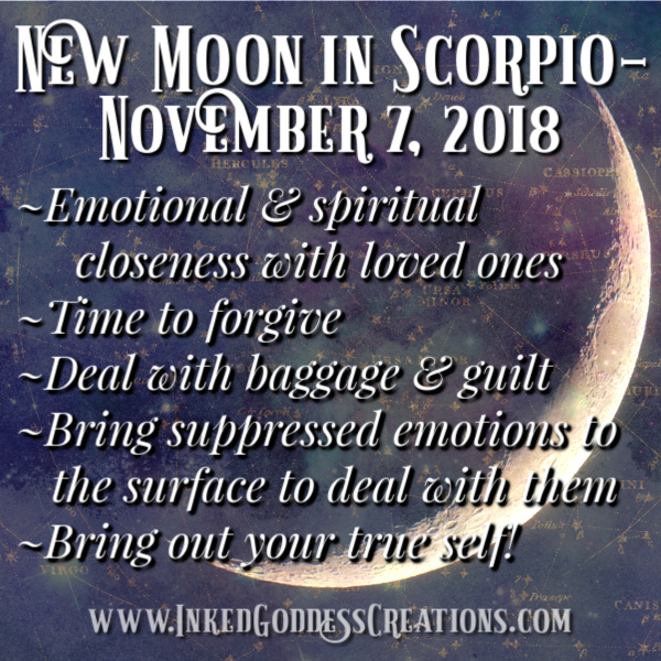 New Moon in Scorpio- November 7, 2018 – Inked Goddess Creations