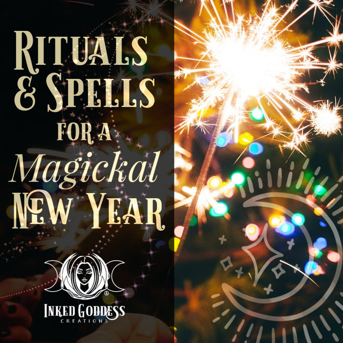 Rituals & Spells for a Magickal New Year