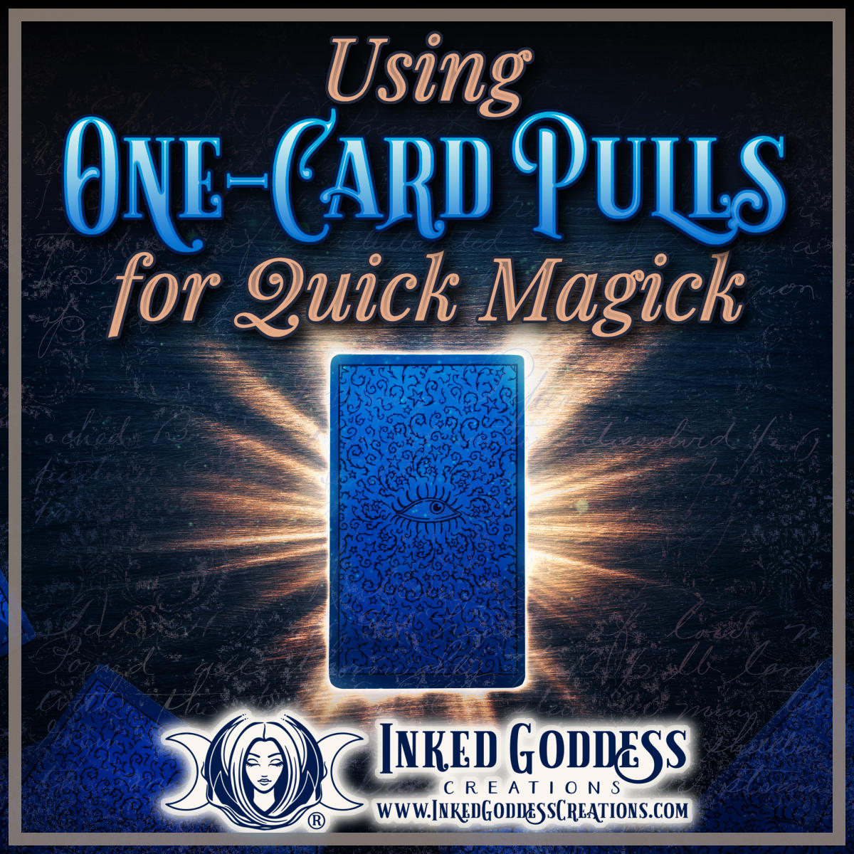 Using One-Card Pulls for Quick Magick – Inked Goddess Creations
