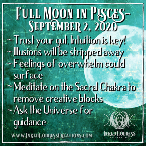 Full Moon in Pisces- September 2, 2020 – Inked Goddess Creations