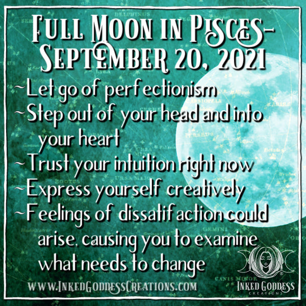 Full Moon in Pisces- September 20, 2021 – Inked Goddess Creations