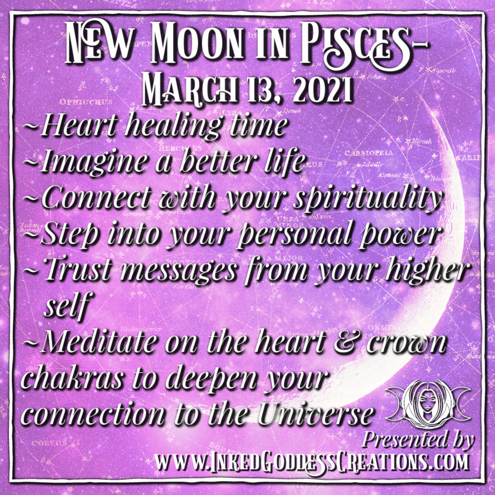 New Moon in Pisces- March 13, 2021 – Inked Goddess Creations