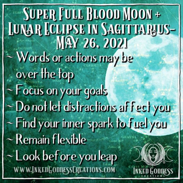 Super Full Blood Moon + Lunar Eclipse in Sagittarius- May 26, 2021